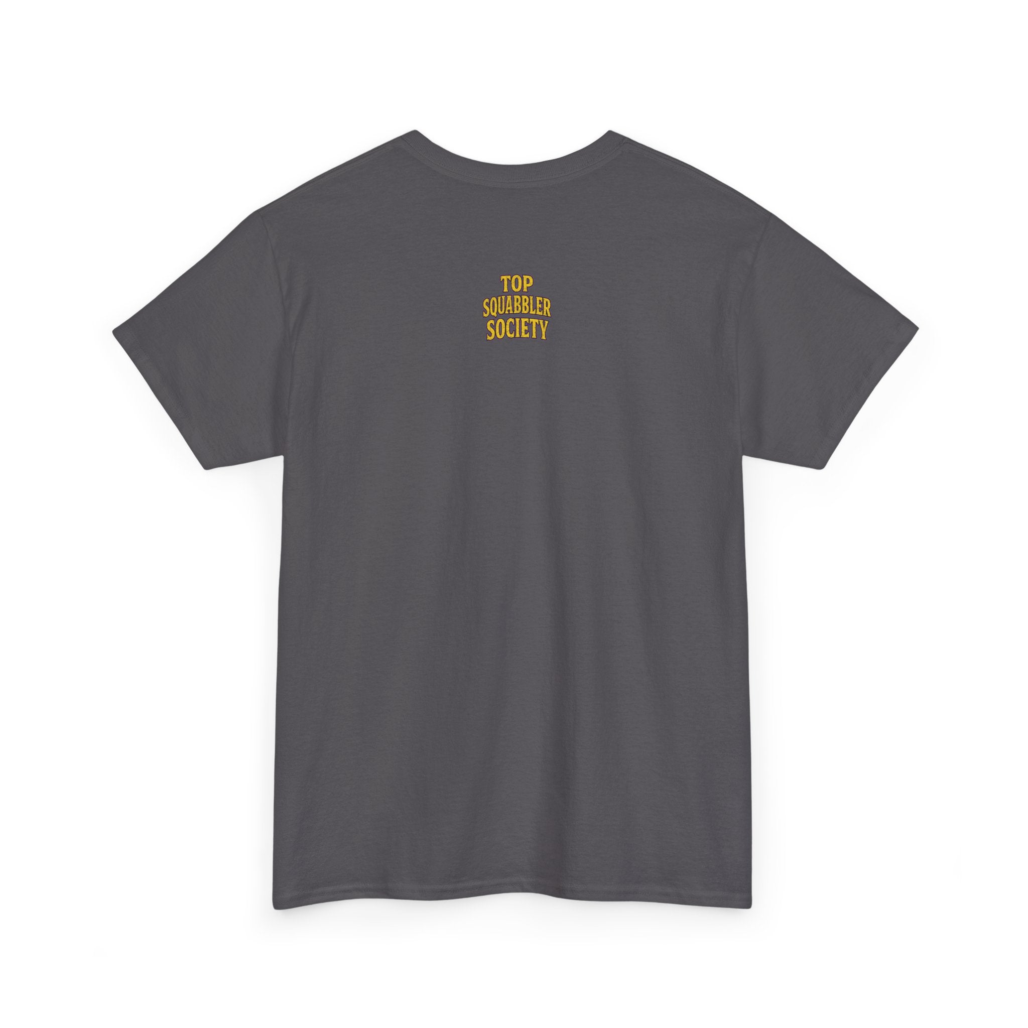 Top Squabbler Society Text Tee