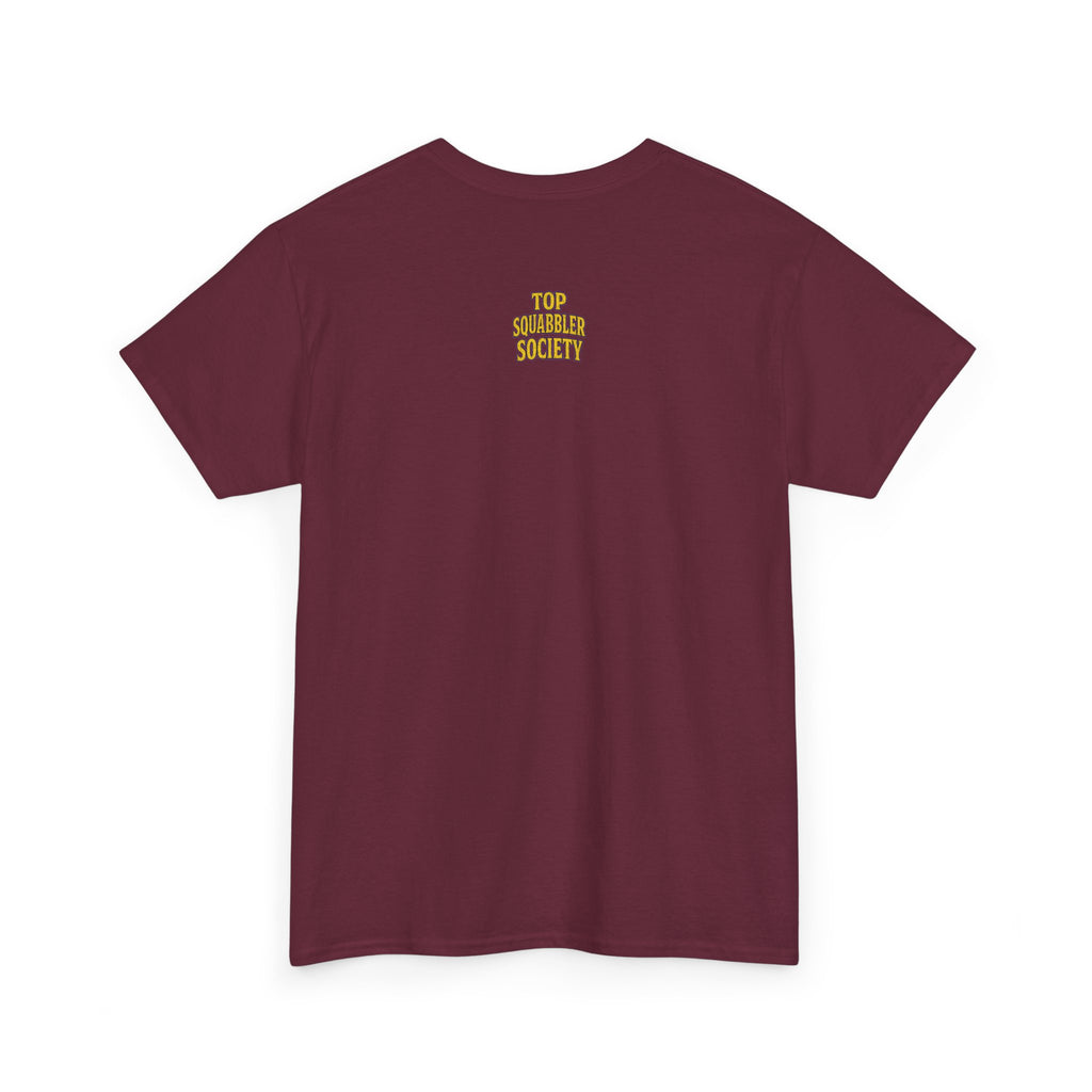 Top Squabbler Society Text Tee