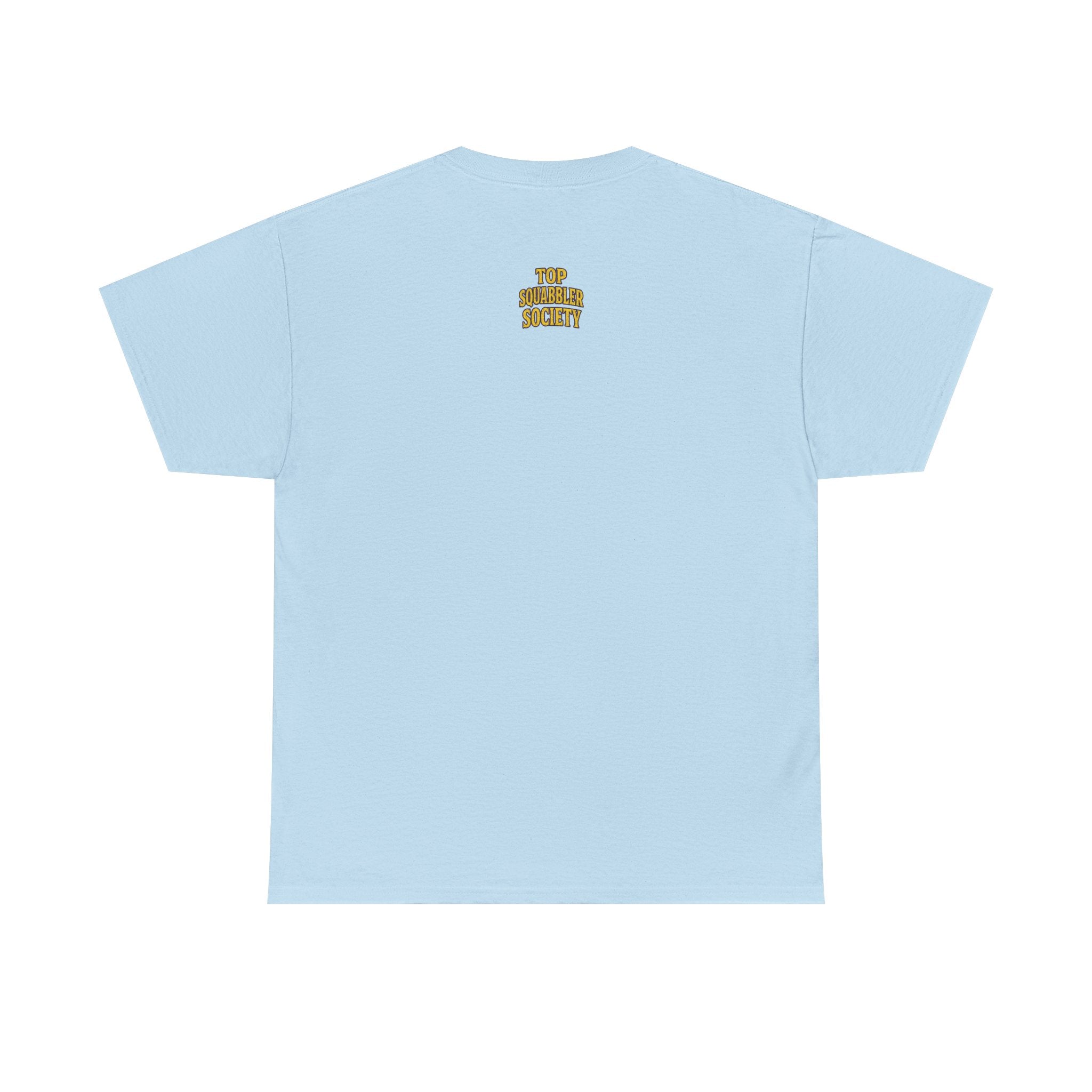 Top Squabbler Society Text Tee