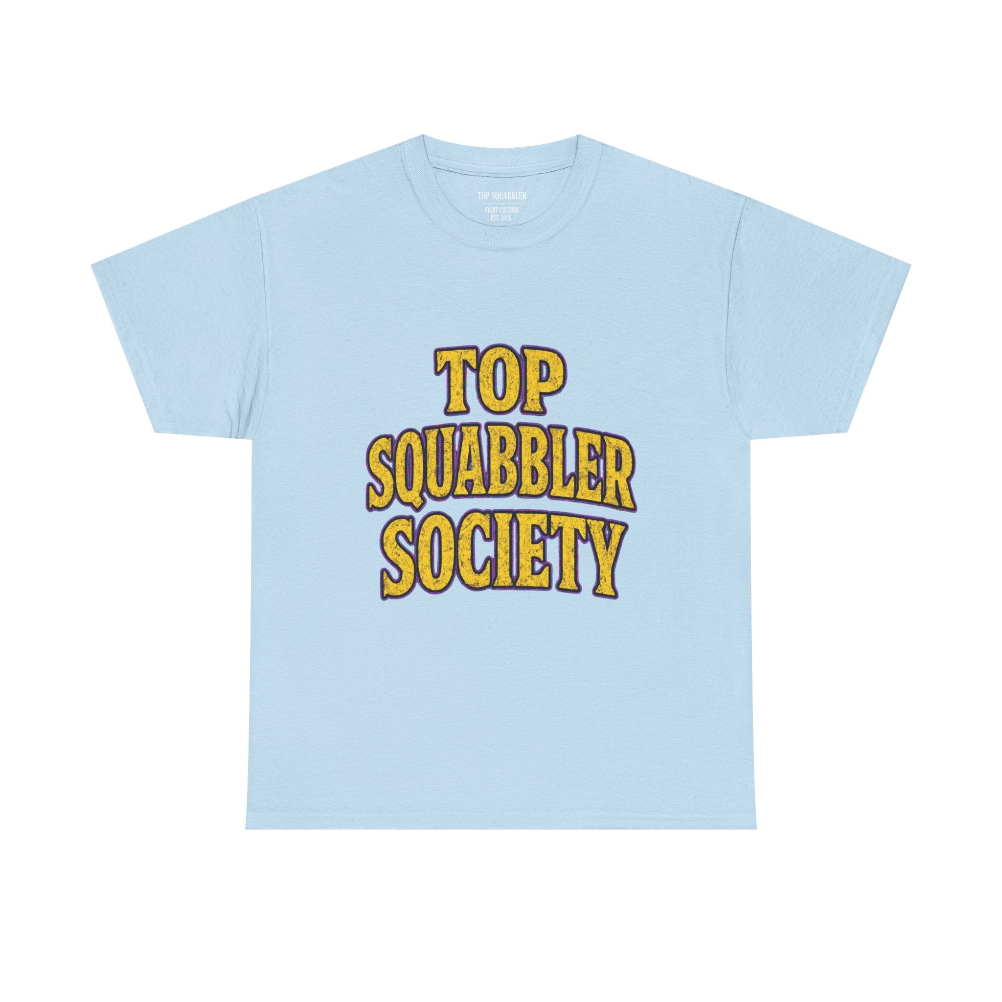 Top Squabbler Society Text Tee
