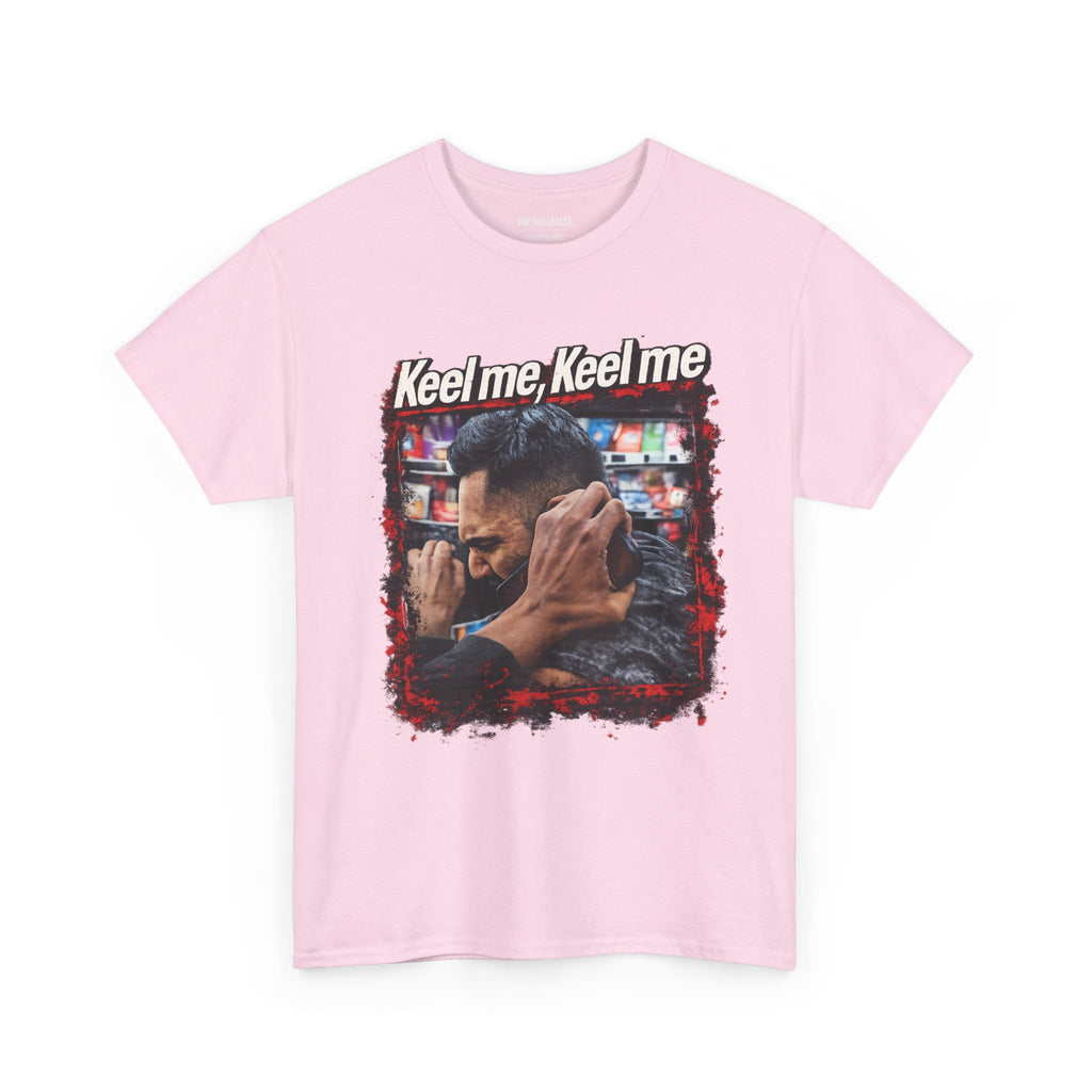 "Keel Me" Viral Meme Tee