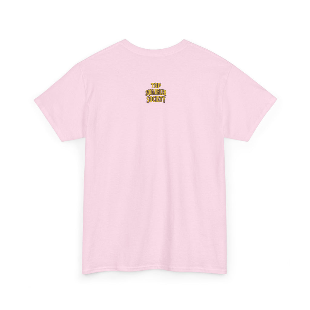 Top Squabbler Society Text Tee