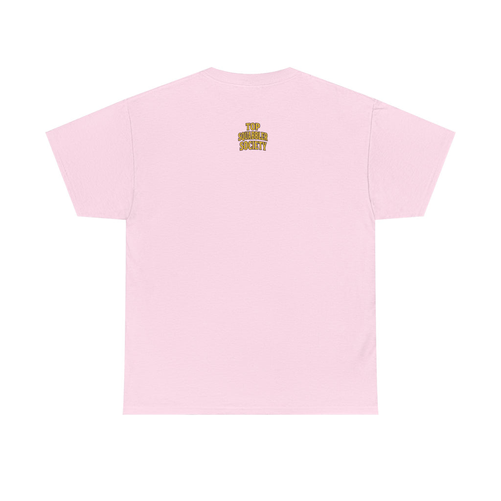 Top Squabbler Society Text Tee