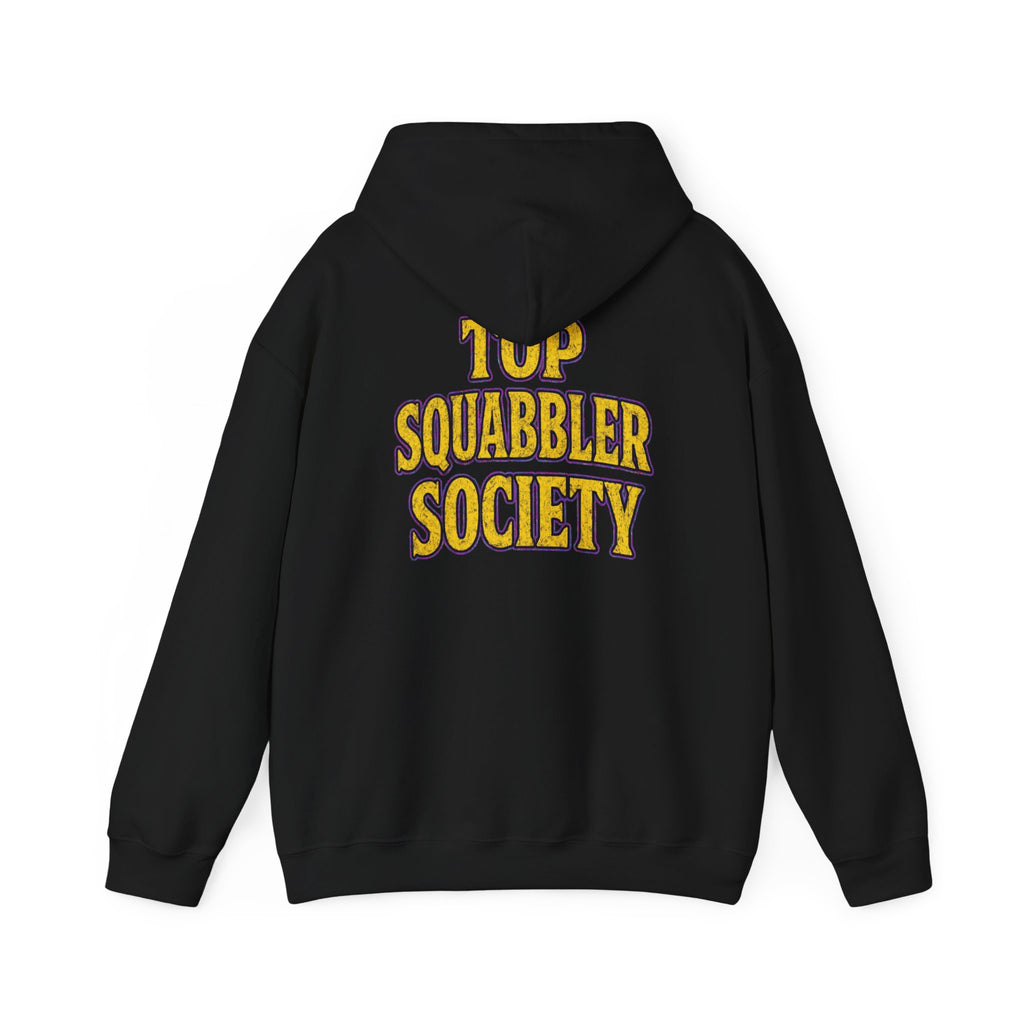Top Squabbler Society Text Hoodie