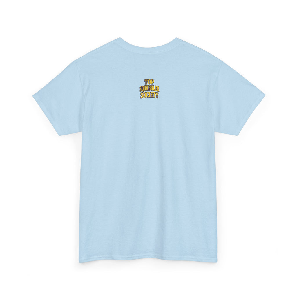 Top Squabbler Society Text Tee