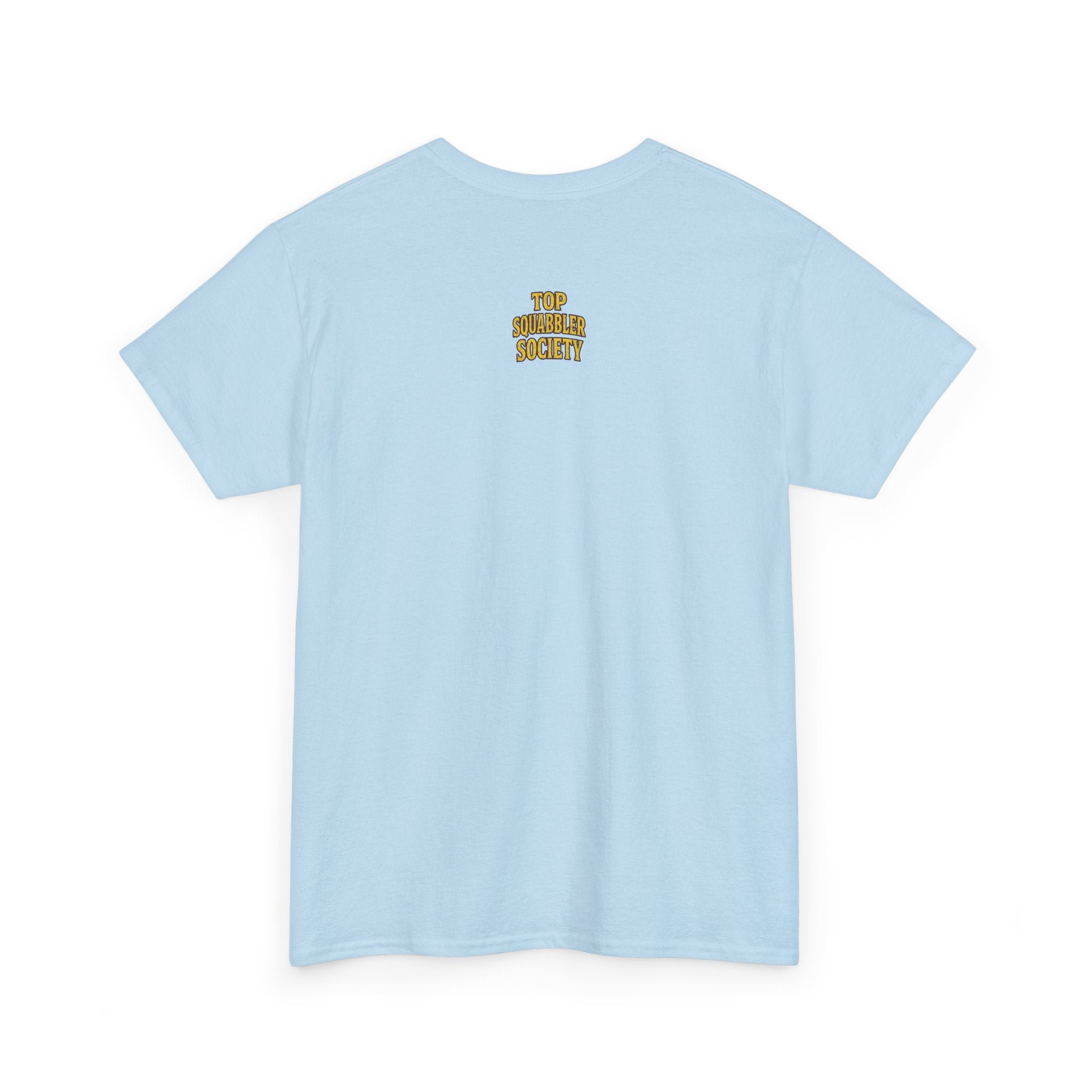 Top Squabbler Society Text Tee