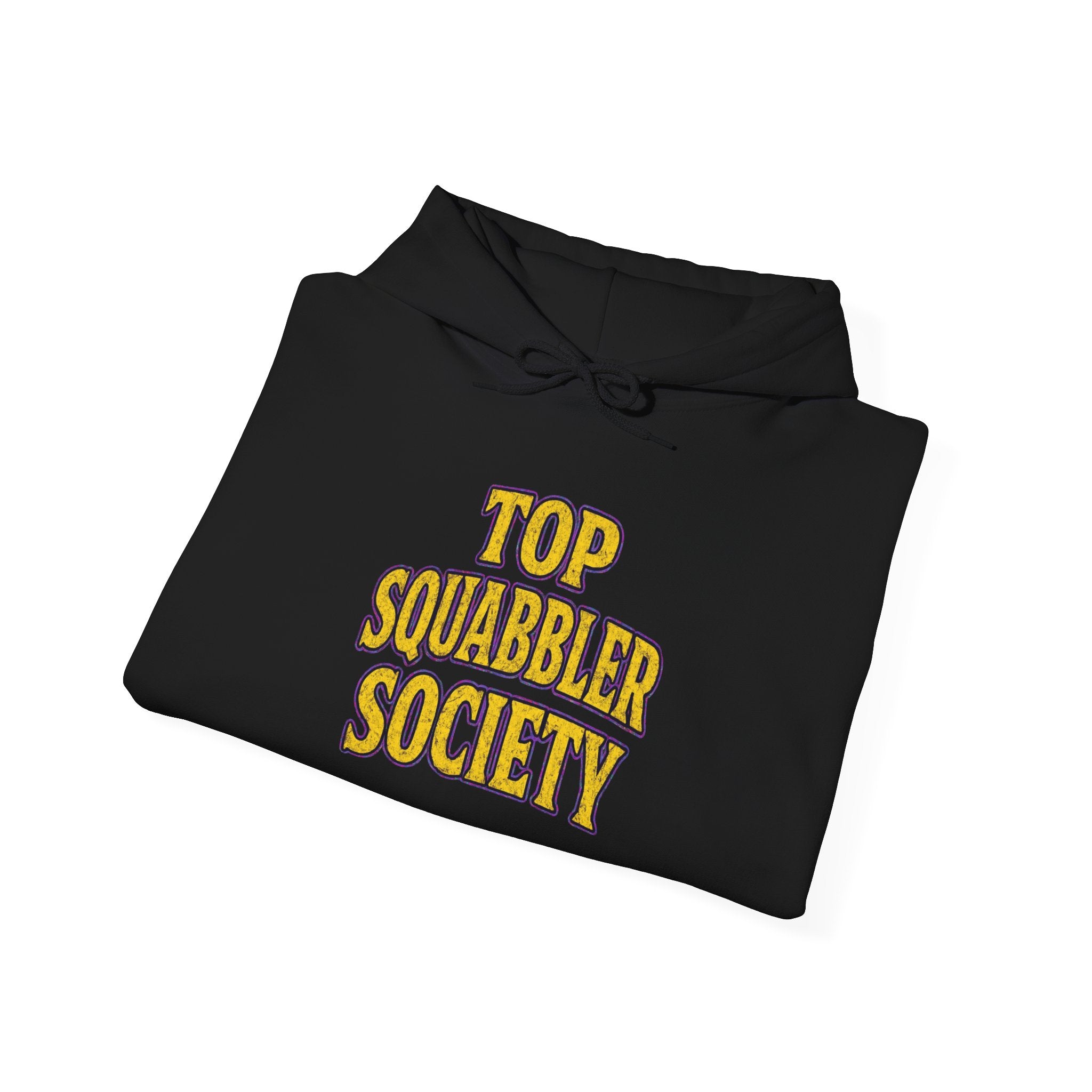 Top Squabbler Society Text Hoodie