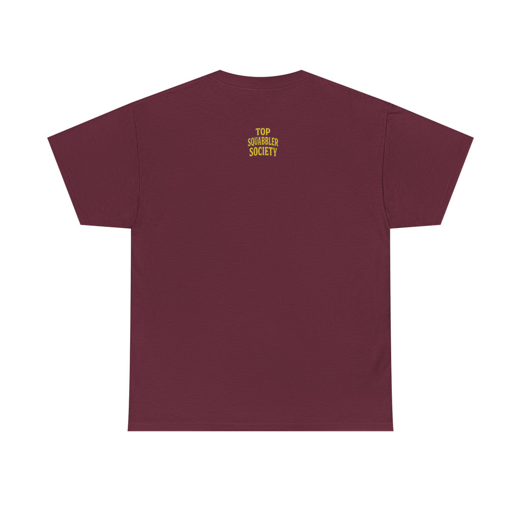 Top Squabbler Society Text Tee